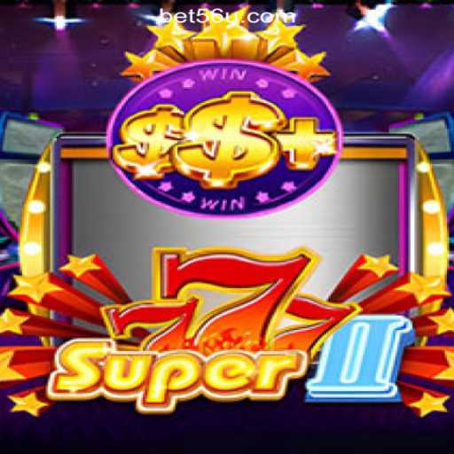 Exploring the Excitement of Super777II: The Premier Slot Experience with BET5U.COM