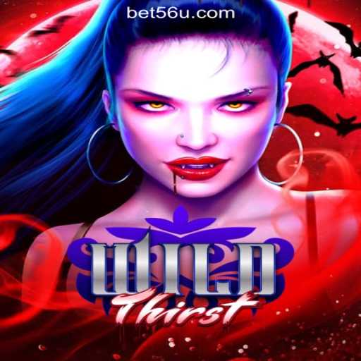 Exploring the Exciting World of WildThirst: A Premier Slot Game Experience